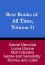 Best Books of All Time, Vol. 11: Romeo and Juliet by Shakespeare, Moll Flanders by Daniel Defoe, Sense and Sensibility by Jane Austen, Daniel Deronda by George Eliot, and Lorna Doone by R.D. Blackmore