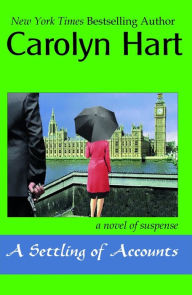 Title: A Settling of Accounts, Author: Carolyn G. Hart