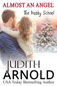 Title: Almost An Angel (novella), Author: Judith Arnold