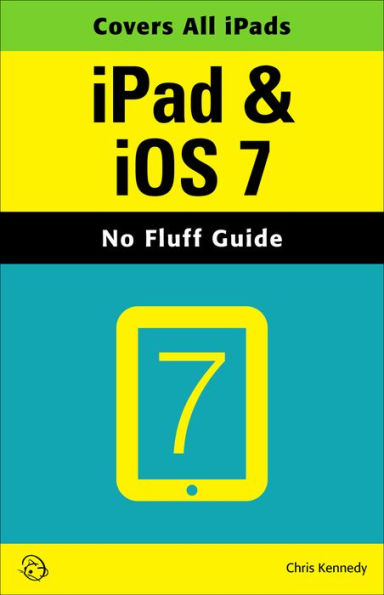 iPad & iOS 7 (No Fluff Guide)