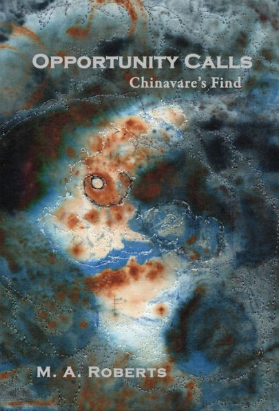 Opportunity Calls: Chinavare's Find Book One