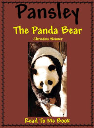 Title: Pansley The Panda Bear, Author: Christina Weimer