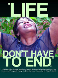 Title: Life Don't Have To End, Author: Cricket Barrazotte