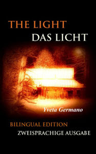 Title: The Light /Das Licht, Author: Yveta Germano