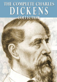 Title: The Complete Charles Dickens Collection, Author: Charles Dickens