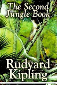 Title: The Second Jungle Book, Author: Rudyard Kipling