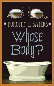 Title: Whose Body?, Author: Dorothy L. Sayers