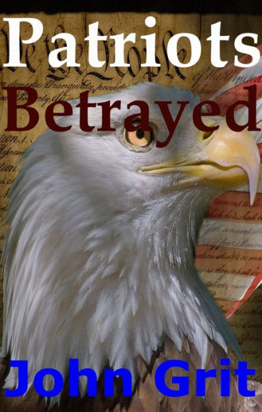 Patriots Betrayed