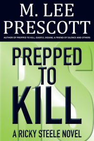 Title: Prepped to Kill, Author: M. Lee Prescott