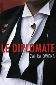 Title: Le diplomate, Author: Zahra Owens