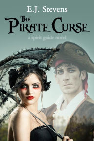 Title: The Pirate Curse, Author: E.J. Stevens