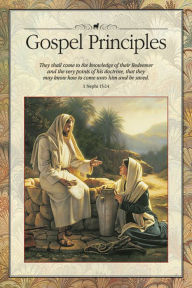 Title: Gospel Principles, Author: The Church of Jesus Christ of Latter-day Saints