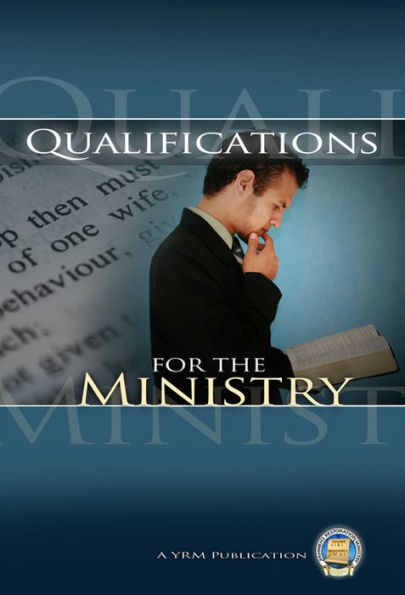 Qualifications for the Ministry