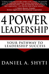 Title: 4 Power Leadership Daniel A. Shyti, Author: Daniel Shyti