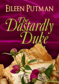 Title: The Dastardly Duke, Author: Eileen Putman