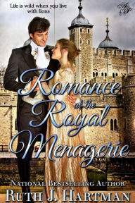 Title: Romance at the Royal Menagerie, Author: Ruth Hartman