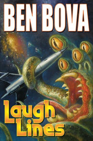 Title: Laugh Lines, Author: Ben Bova