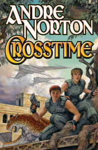 Title: Crosstime, Author: Andre Norton