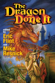Title: The Dragon Done It, Author: Eric Flint