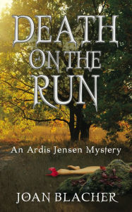 Title: Death on the Run, Author: Joan Blacher