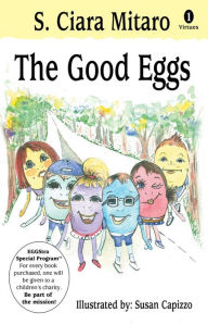 Title: The Good Eggs, Author: S. Ciara Mitaro