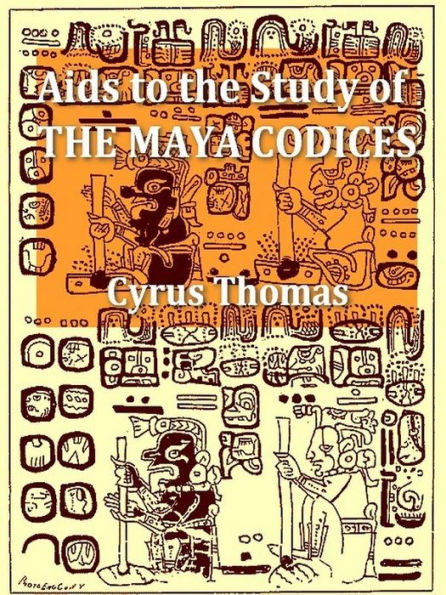 Aids to the Study of the Maya Codices