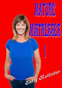 Mature Mistresses 1