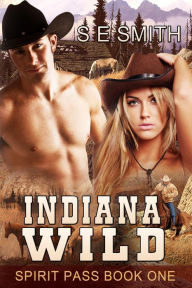 Title: Indiana Wild, Author: S. E. Smith