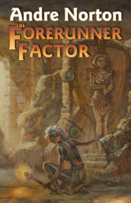 Title: The Forerunner Factor, Author: Andre Norton