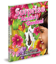 Title: Surprise in Auntie's Garden!, Author: Ann (Ana) Morris