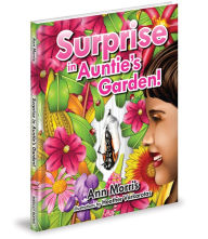 Title: Surprise in Auntie's Garden!, Author: Husseini K Manji M.D