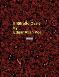 Title: Il Ritratto Ovale, Author: Edgar Allan Poe