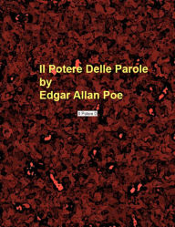Title: Il Potere Delle Parole, Author: Edgar Allan Poe
