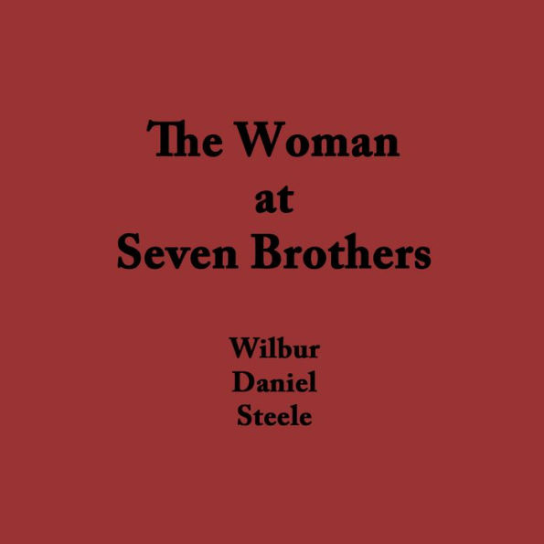 The Woman at Seven Brothers