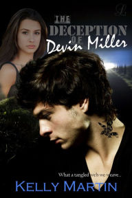 Title: The Deception Of Devin Miller, Author: Kelly Martin