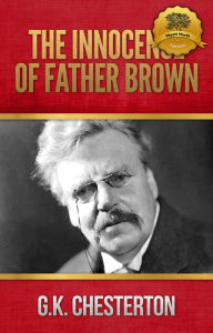 Title: The Innocence of Father Brown, Author: G. K. Chesterton