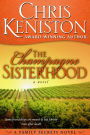 The Champagne Sisterhood: A Family Secrets Novel