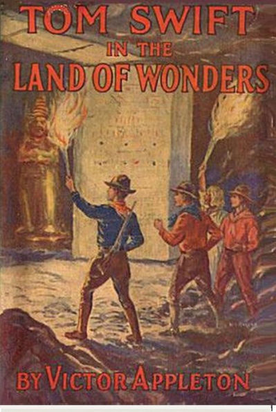 Tom Swift in the Land of Wonders