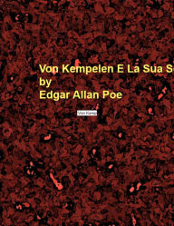 Title: Von Kempelen E La Sua Scoperta, Author: Edgar Allan Poe