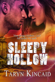 Title: Sleepy Hollow, Author: Taryn Kincaid