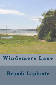 Title: Windemere Lane, Author: Brandi Laplante