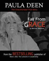 Title: Paula Deen: Fall From Grace, Author: Michael Winslow