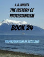 Protestantism in Scotland: Book 24