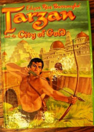 Title: Tarzan and the City Of Gold, Author: Edgar Rice Burroughs