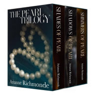 Title: The Pearl Trilogy Boxed Set, books 1-3 of 5 (The Pearl Series), Author: Arianne Richmonde