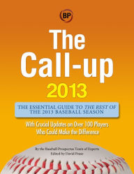 Title: The Call-Up 2013, Author: Baseball Prospectus