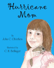 Title: Hurricane Mom, Author: John Oberheu