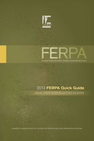 Title: AACRAO 2013 FERPA Quick Guide, Author: Tina Falkner