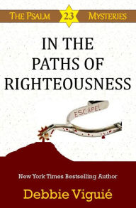 Title: In the Paths of Righteousness, Author: Debra Viguie