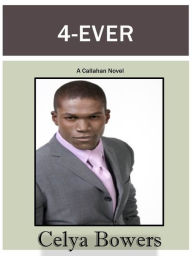 Title: 4-Ever, Author: Celya Bowers